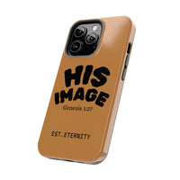 Stylish Tough Phone Case - HIS IMAGE, Durable Phone Cover, Unique Gift, Modern Design, Trendy Accessories, Personalized Tech