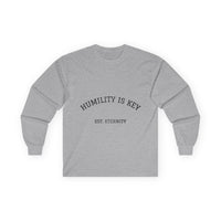 Unisex Long Sleeve Tee - Humility is Key, Inspirational Shirt, Gift for Family, Casual Wear, Everyday Motto Tee, Motivational Apparel
